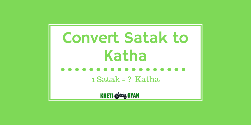 Convert Satak to Katha