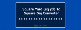 Square Yard (sq yd) To Square Gaj Conveter